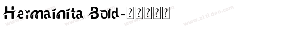 Hermainita Bold字体转换
